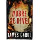 Dobře se dívej - James Carol