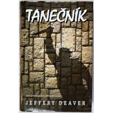 Tanečník - Jeffery Deaver