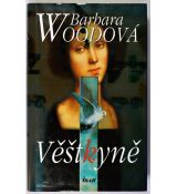 Věštkyně - Barbara Wood
