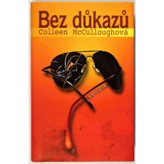 Bez důkazů - Colleen McCullough