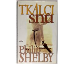 Tkalci snů - Philip Shelby