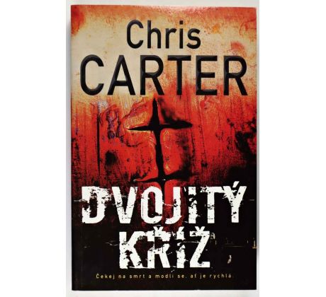 Dvojitý kříž - Chris Carter
