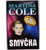 Smyčka - Martina Cole