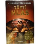 Třetí hlas - Rolf Börjlind , Cilla Börjlind