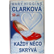 Každý něco skrývá - Mary Higgins Clark