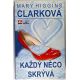Každý něco skrývá - Mary Higgins Clark
