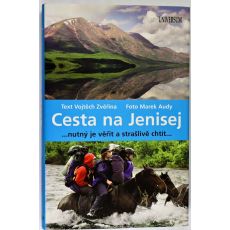 Cesta na Jenisej - Vojtěch Zvěřina , Marek Audy
