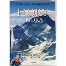 Hory shora - Arnošt Tabášek , Radek Jaroš