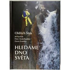 Hledáme dno světa - Oldřich Štos