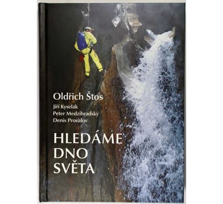 Hledáme dno světa - Oldřich Štos
