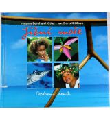 Jižní moře - cestovní deník - Bernhard Kittel , Doris Kittel