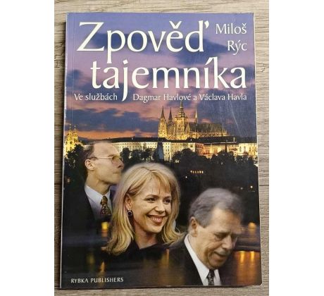 Zpověď tajemníka Miloš Rýc