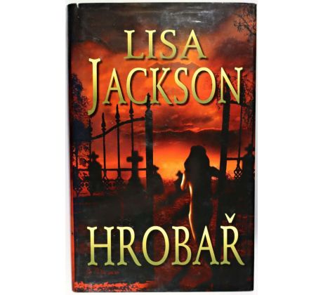 Hrobař - Lisa Jackson