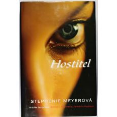 Hostitel - Stephenie Meyer