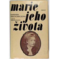 Marie jeho života - Barbara Wachowicz