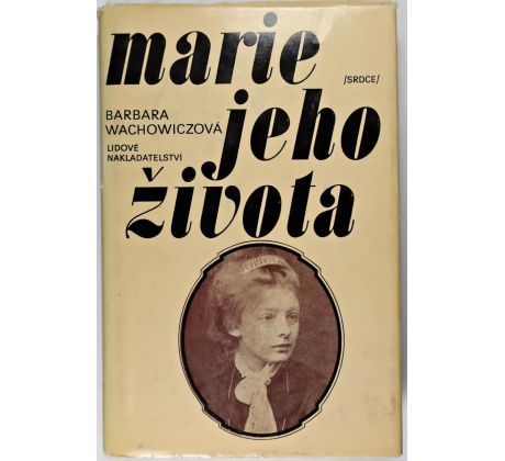 Marie jeho života - Barbara Wachowicz