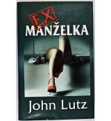 Exmanželka - John Lutz