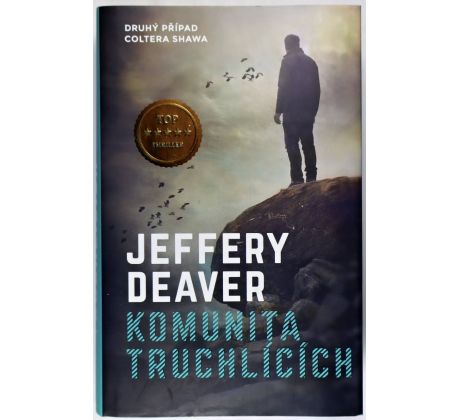 Komunita truchlících - Jeffery Deaver