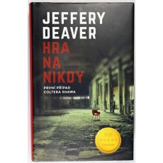 Hra na nikdy - Jeffery Deaver