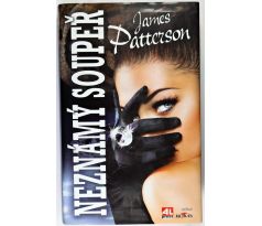 Neznámý soupeř - James Patterson , Marshall Karp