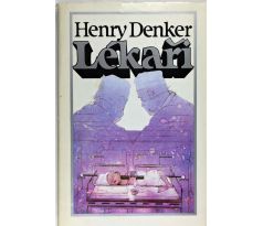 Lékaři vydání - Henry Denker