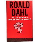 Další příběhy nečekaných konců - Roald Dahl