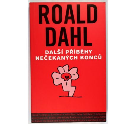 Další příběhy nečekaných konců - Roald Dahl