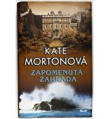 Zapomenutá zahrada - Kate Morton