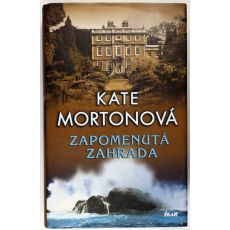Zapomenutá zahrada - Kate Morton