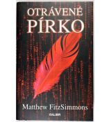 Otrávené pírko - Matthew FitzSimmons