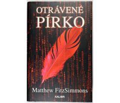 Otrávené pírko - Matthew FitzSimmons