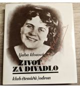 Život za divadlo - Marie Hübnerová - Ljuba Klosová