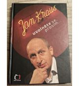 Uvolněte se, prosím... - Jan Kraus