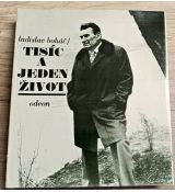 Tisíc a jeden život - Ladislav Boháč