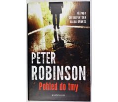 Pohled do tmy - Peter Robinson