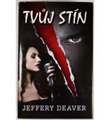 Tvůj stín - Jeffery Deaver