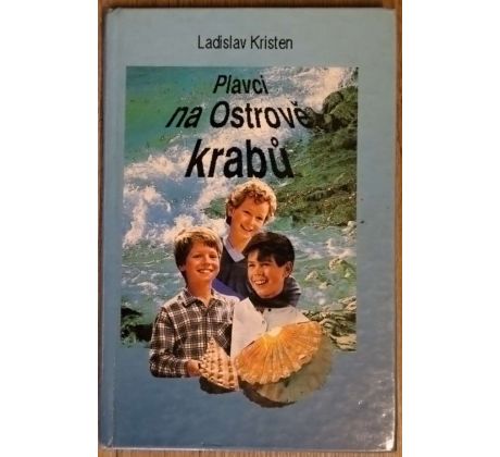 Plavci na Ostrově krabů - Ladislav Kristen