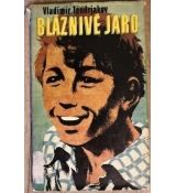 Bláznivé jaro - Vladimir Fjodorovič Těndrjakov
