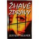 Žhavé zprávy - Jeffery Deaver