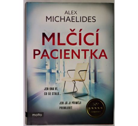 Mlčící pacientka - Alex Michaelides