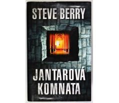Jantarová komnata - Steve Berry