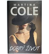 Dobrý život - Martina Cole