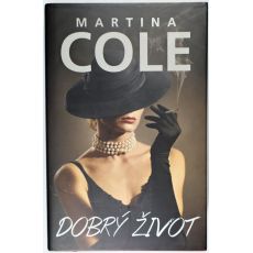 Dobrý život - Martina Cole