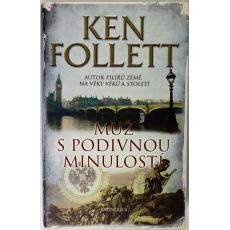 Muž s podivnou minulostí - Ken Follett