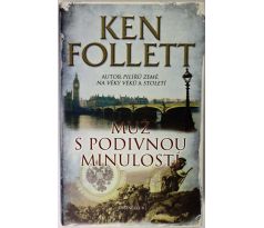 Muž s podivnou minulostí - Ken Follett