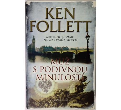 Muž s podivnou minulostí - Ken Follett