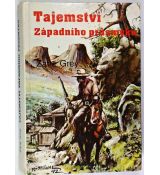 Tajemství Západního průsmyku - Zane Grey