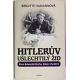 Hitlerův ušlechtilý Žid - Brigitte Hamann