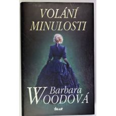 Volání minulosti - Barbara Wood #1