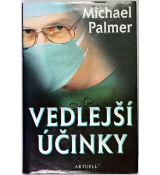 Vedlejší účinky - Michael Palmer